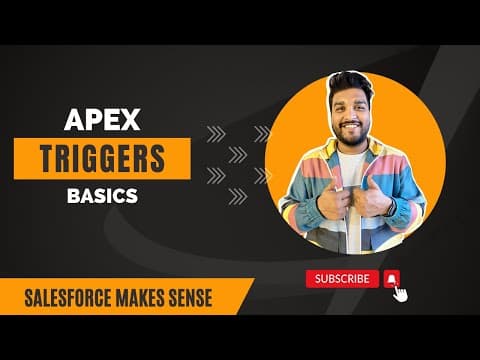 Apex Triggers | EXPLAINED | Salesforce Makes Sense thumbnail