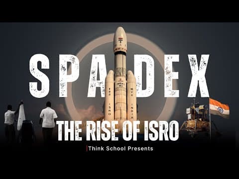 India’s Rise as a Space Superpower: The Incredible Story of SpaDeX (Space Docking  Experiment) thumbnail
