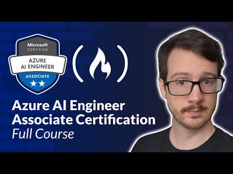 Azure AI Engineer Associate Certification (AI-102) – Full Course to PASS the Exam thumbnail