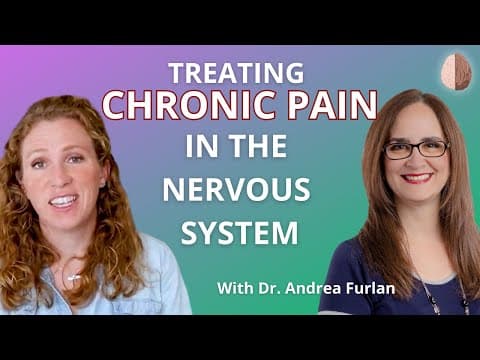 How to treat Chronic Pain in the Brain, Body, and Nervous System thumbnail