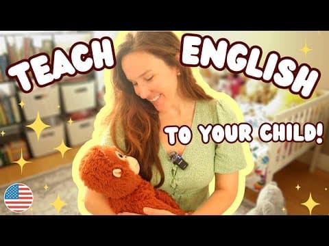 Teach English to Your Baby or Child! ✨ 30-Minute MASTERCLASS for Parents thumbnail