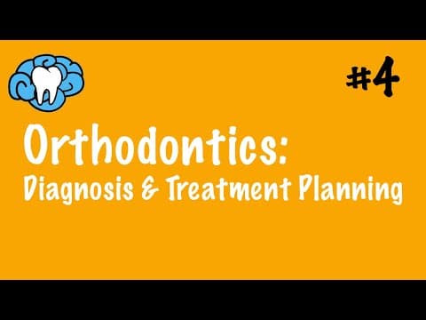 Orthodontics | Diagnosis & Treatment Planning | INBDE, ADAT thumbnail
