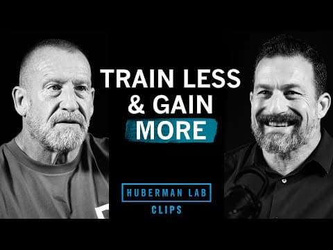 How to Train Less & Gain More | Dorian Yates & Dr. Andrew Huberman thumbnail
