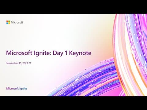 What Were the Key Announcements at Microsoft Ignite Day 1? thumbnail