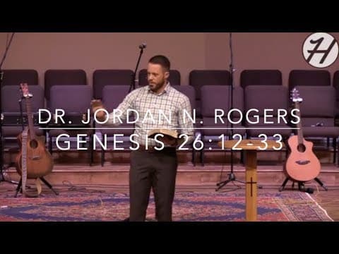 How God Moves You - Genesis 26:12-33 (4.3.19) - Dr. Jordan N. Rogers thumbnail