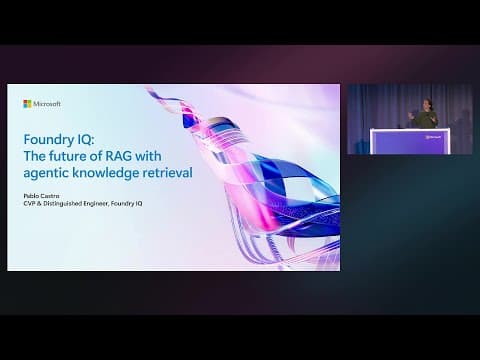 Foundry IQ: the future of RAG with knowledge retrieval and AI Search | BRK196 thumbnail