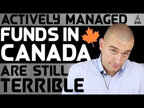 Actively Managed Funds In Canada Are Still Terrible thumbnail