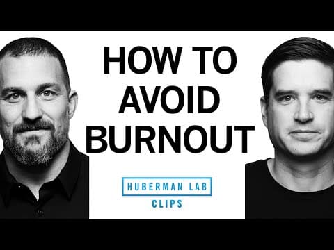 How to Avoid Burnout | Dr. Cal Newport & Dr. Andrew Huberman thumbnail