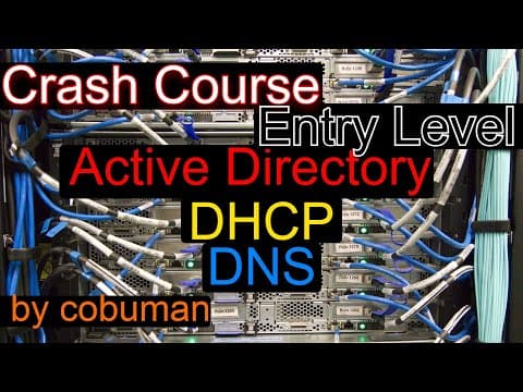 Crash Course, Active Directory, DHCP & DNS for Entry Level Tech Support thumbnail
