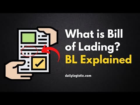 What is Bill of Lading? Types of BL - BL Explained in 10 mints - Daily Logistics thumbnail