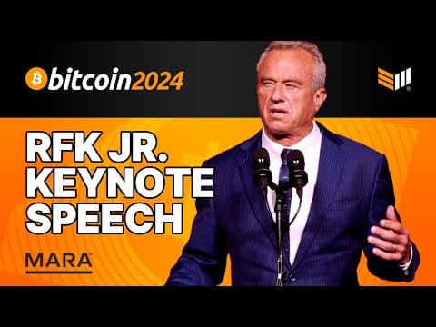 Robert F. Kennedy Jr. Bitcoin 2024 Keynote Speech thumbnail