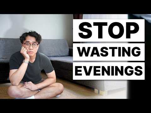 6 Things I Did to STOP Wasting My Evenings After Work thumbnail