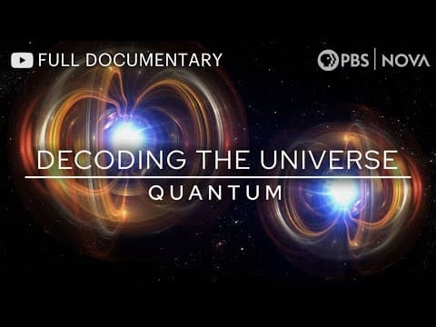 Decoding the Universe: Quantum | Full Documentary | NOVA | PBS thumbnail