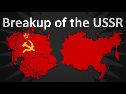 The Breakup of the Soviet Union Explained thumbnail