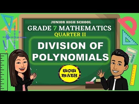 DIVISION OF POLYNOMIALS || GRADE 7 MATHEMATICS Q2 thumbnail