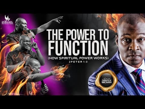 THE POWER TO FUNCTION [HOW SPIRITUAL POWER WORKS] with Apostle Joshua Selman thumbnail