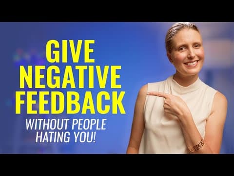 How to Give Negative Feedback Without People HATING YOU! 3-Steps to Giving Negative Feedback at Work thumbnail