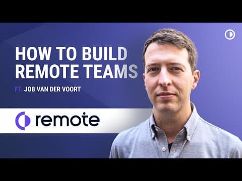 Build Remote Teams  |  Job van der Voort, CEO of Remote.com thumbnail