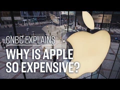 Why is Apple so expensive? | CNBC Explains thumbnail