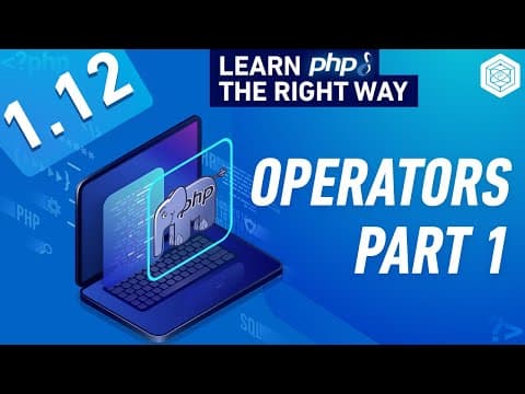 PHP Operators Part 1 - Full PHP 8 Tutorial thumbnail