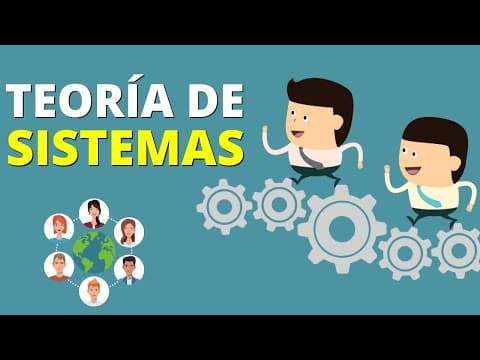 ¿Qué es la TEORÍA DE SISTEMAS? Características, autores y ejemplos⚙️🌎 thumbnail