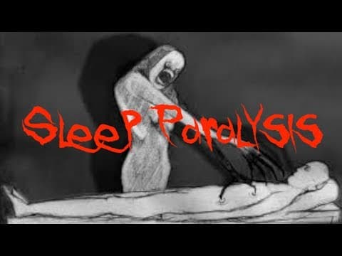 Scary Sleep Paralysis Stories! thumbnail