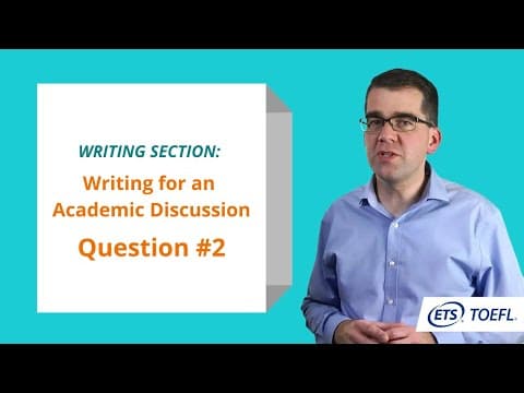 TOEFL iBT Writing Question 2 - Writing for an Academic Discussion | Inside the TOEFL Test thumbnail