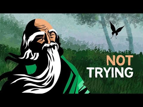 What Is Taoism's Art of Not Trying? thumbnail