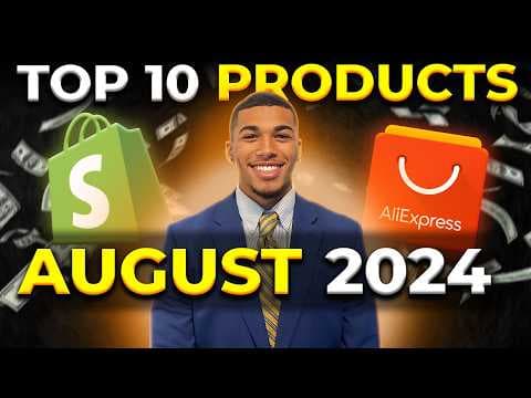 ⭐️ TOP 10 PRODUCTS TO SELL IN AUGUST 2024 | DROPSHIPPING SHOPIFY thumbnail
