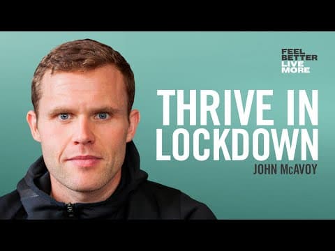 Ex-Prisoner Teaches You Why You Must Have A Routine: John McAvoy | Feel Better Live More Podcast thumbnail