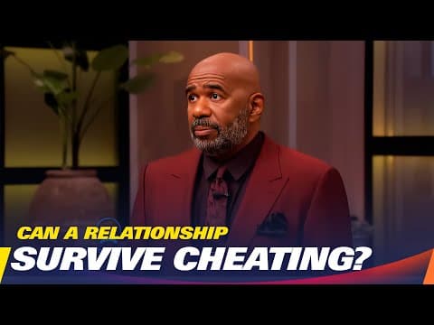 Hard Truths About Cheating and Relationships | Steve Harvey thumbnail
