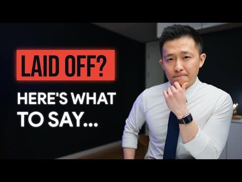Why Did You Leave Your Last Job? (explain a layoff) thumbnail
