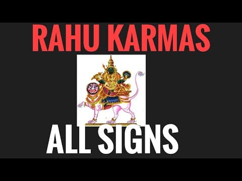 Rahu Karmas in ALL SIGNS (North Node all signs) Vedic Astrology thumbnail