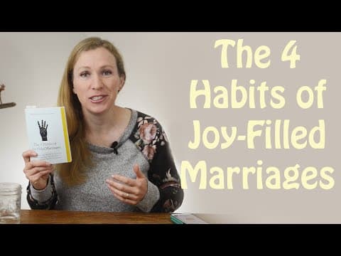4 Habits of Joy-Filled Marriage Book Review: How Can You Improve Your Marriage in 15 Minutes a Day? thumbnail