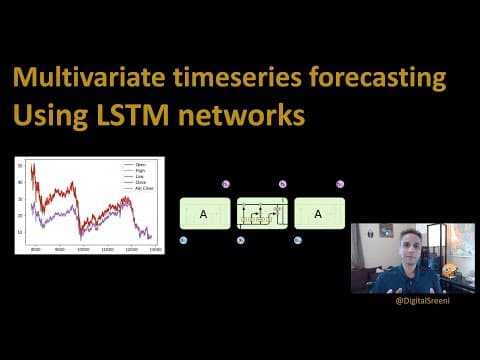 181 - Multivariate time series forecasting using LSTM thumbnail