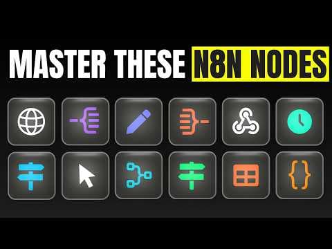 Master 80% of n8n by Learning Just These 17 Nodes thumbnail