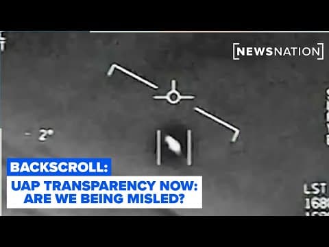 UAP transparency now: Are we being misled? | Backscroll thumbnail