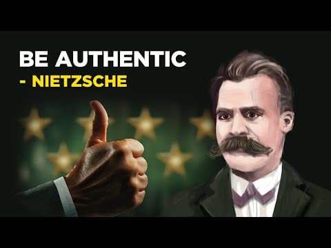 How To Be Authentic - Friedrich Nietzsche (Existentialism) thumbnail