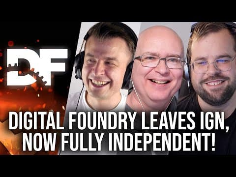 DF Direct Special: Digital Foundry Leaves IGN, Now Fully Independent - So What Happens Next? thumbnail