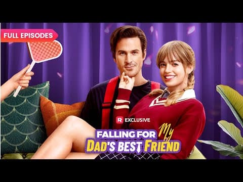 ⭐Falling for My Dad's Best Friend FULL EPISODES | ReelShort thumbnail