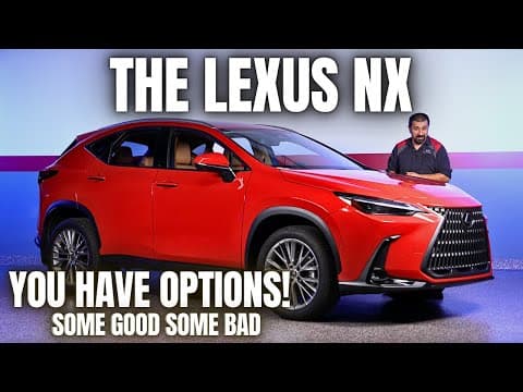Should You Buy The Latest Lexus NX? Many Options. Some Good Some Bad. thumbnail