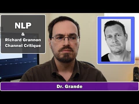 Neuro-Linguistic Programming | Richard Grannon Spartan Life Coach Channel Critique thumbnail