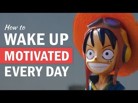 How to Solve the "I Wake Up With No Motivation" Problem thumbnail