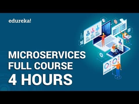 Microservices Full Course - Learn Microservices in 4 Hours | Microservices Tutorial | Edureka thumbnail