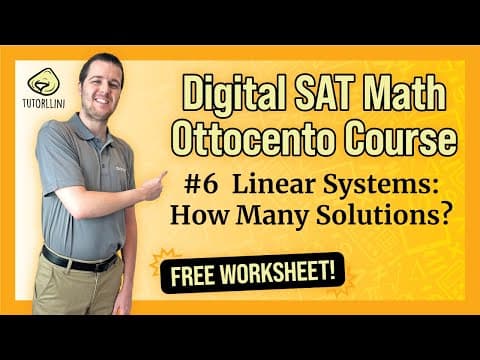 Digital SAT Math - Ottocento #6 Linear Systems: How Many Solutions? (FREE WKSHT) thumbnail