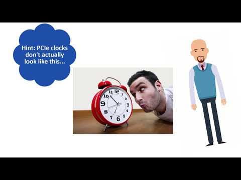 PCIe QuickLearn | Clock Architecture and Requirements thumbnail