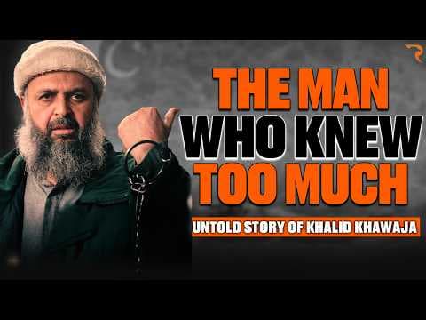 The Man Who Was Killed For Knowing Too Much! | The Untold Story Of Khalid Khawaja @raftartv​ thumbnail