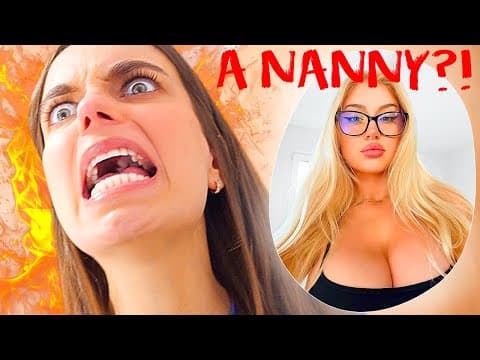 HIRING a NANNY to LIVE WITH US PRANK! GOES HORRIBLY WRONG! thumbnail