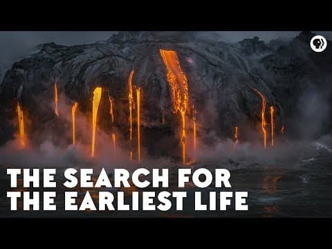 The Search for the Earliest Life thumbnail