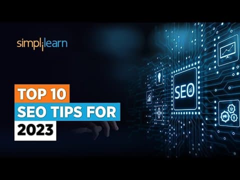 🔥 Top 10 SEO Tips For 2023 | 10 Best SEO Techniques For 2023  | SEO Tips 2023 | Simplilearn thumbnail